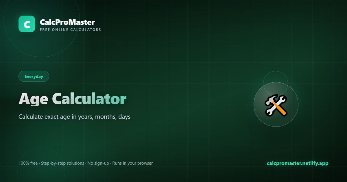 Age Calculator calculator — free online tool
