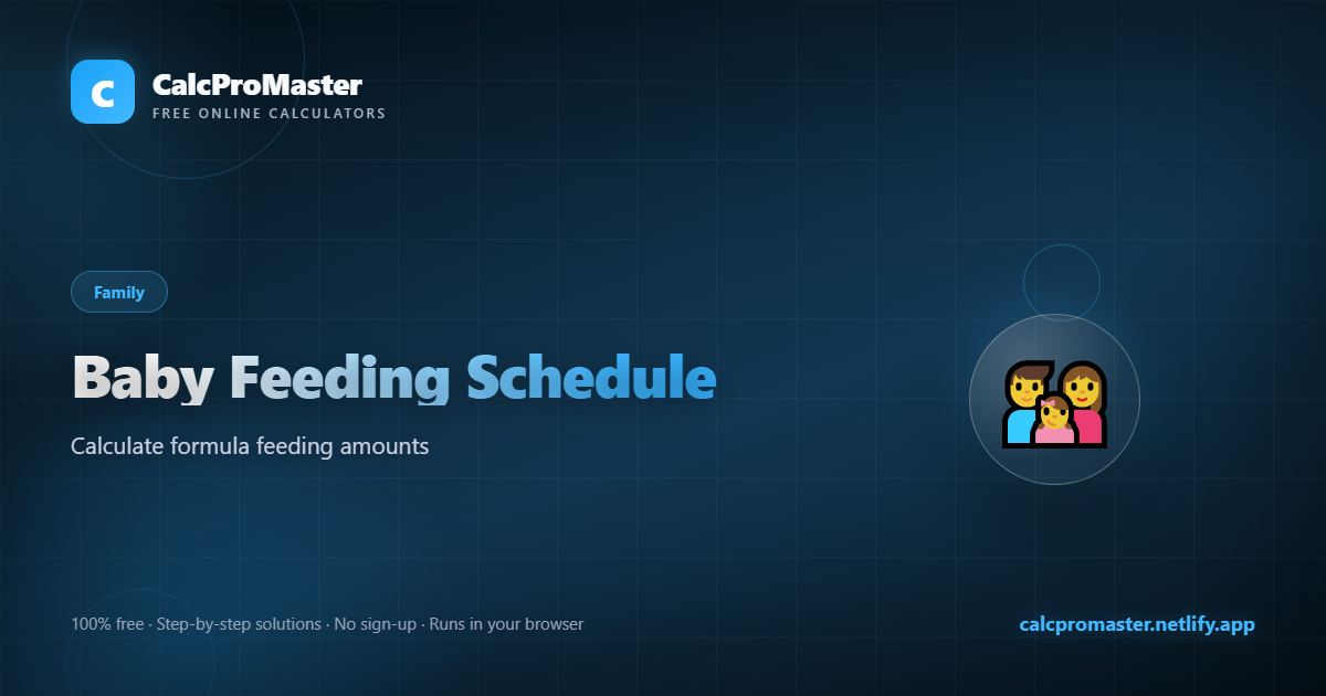 Baby Feeding Schedule calculator — free online tool