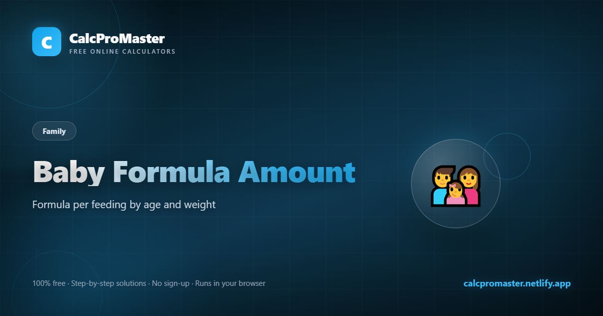Baby Formula Amount calculator — free online tool