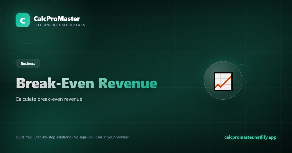 Break-Even Revenue calculator — free online tool