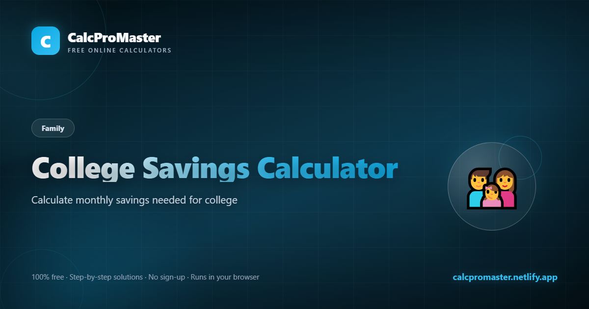 College Savings Calculator calculator — free online tool