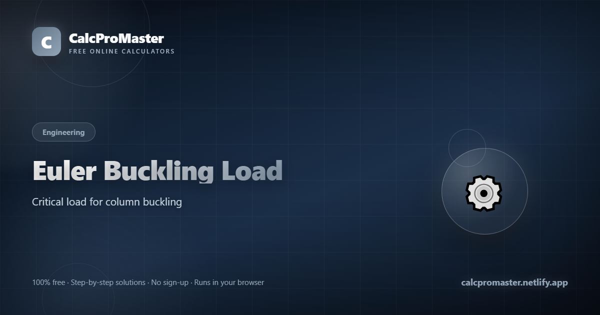 Euler Buckling Load calculator — free online tool