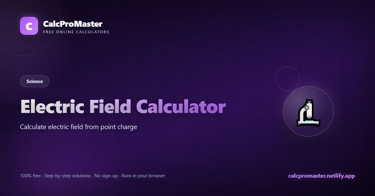 Electric Field Calculator calculator — free online tool