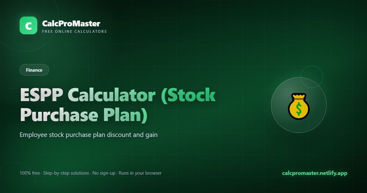 ESPP Calculator (Stock Purchase Plan) calculator — free online tool