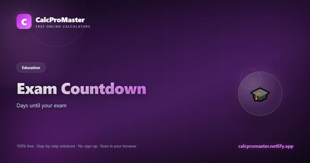 Exam Countdown calculator — free online tool