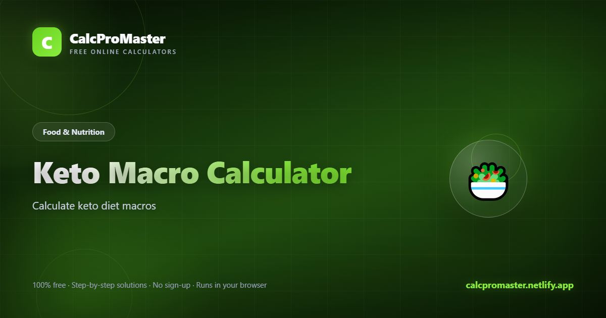 Keto Macro Calculator calculator — free online tool