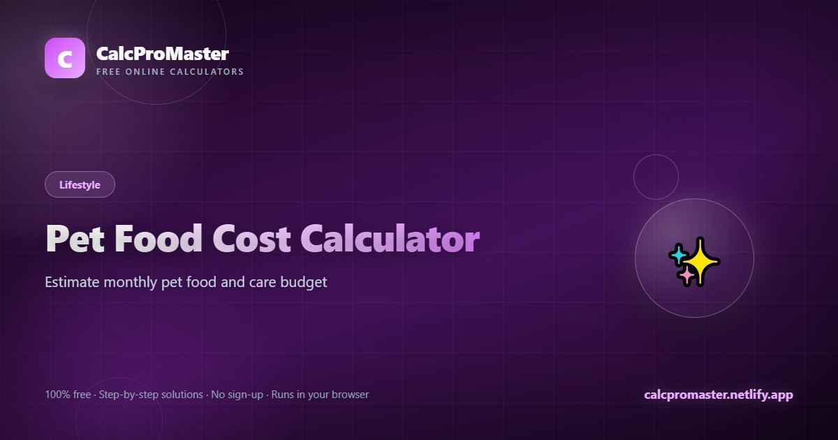 Pet Food Cost Calculator calculator — free online tool