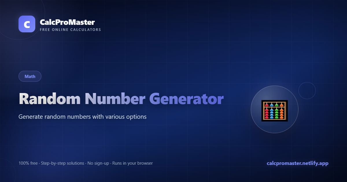 Random Number Generator calculator — free online tool