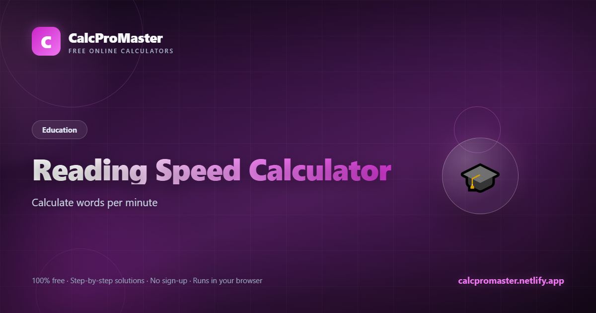 Reading Speed Calculator calculator — free online tool