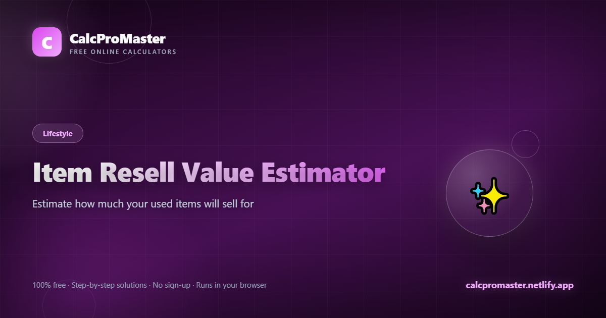 Item Resell Value Estimator calculator — free online tool