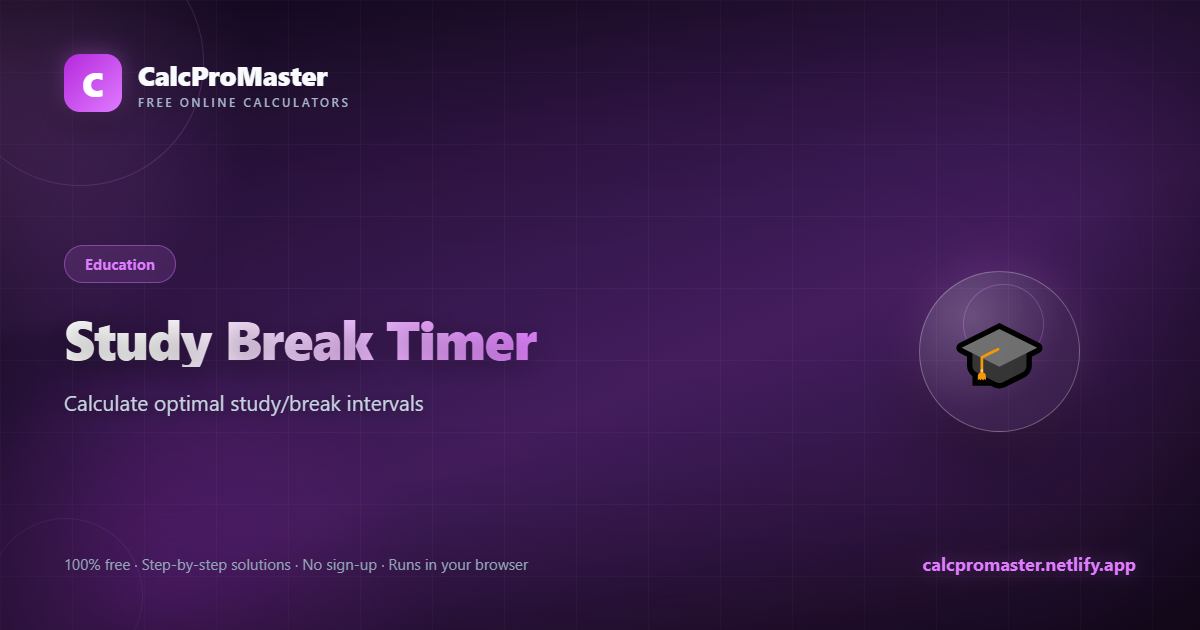 Study Break Timer calculator — free online tool