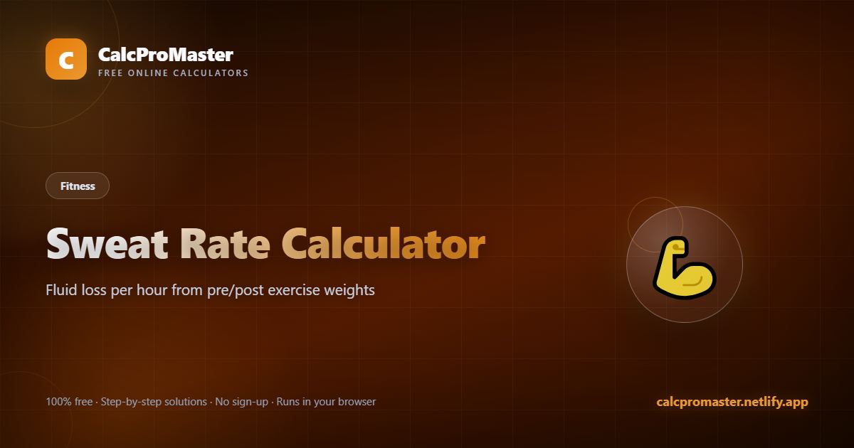 Sweat Rate Calculator calculator — free online tool
