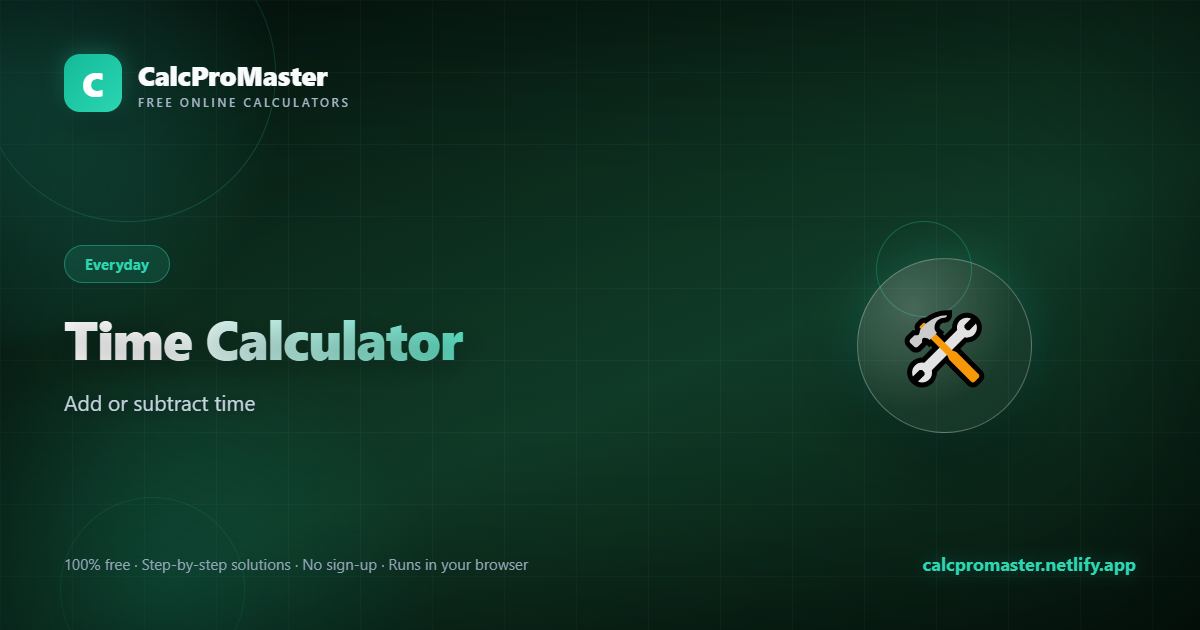 Time Calculator calculator — free online tool
